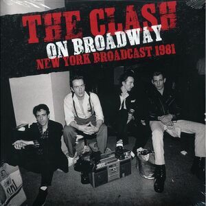 The Clash - On Broadway: New York Broadcast 1981 (2xLP) - Vinyl LP
